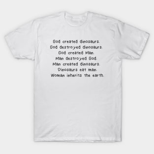 Woman inherits the earth T-Shirt